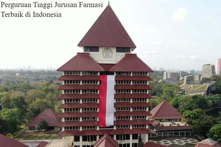 25 Daftar Perguruan Tinggi Jurusan Farmasi Terbaik di Indonesia