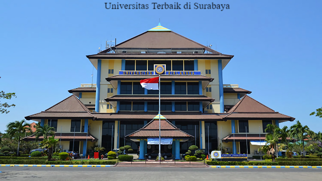 Referensi Universitas Terbaik di Surabaya Tahun 2023