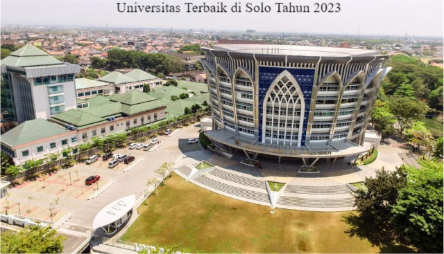 Lima Rekomendasi Universitas Terbaik di Solo Tahun 2023